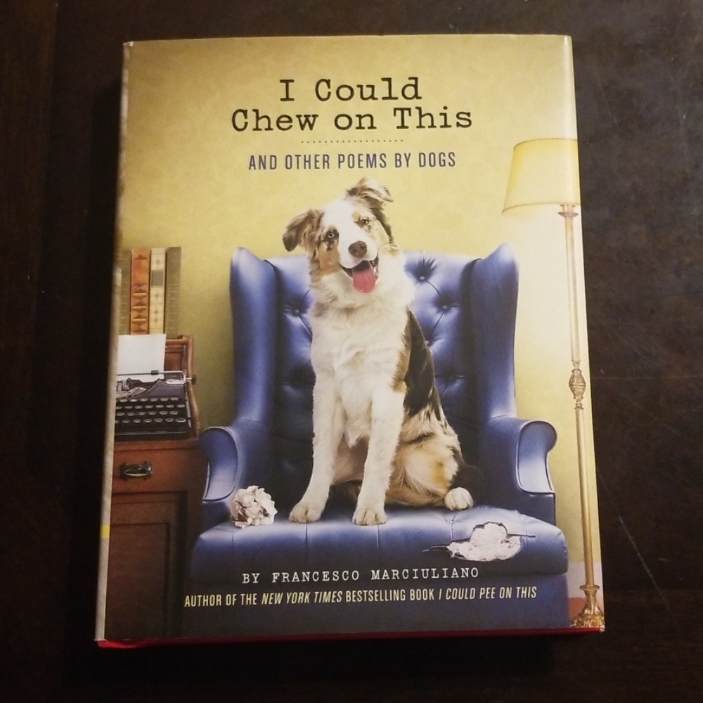 5/$20 I could chew on this and other poems by dogs